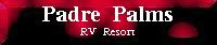 Padre Palms RV