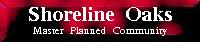 Shoreline Oaks Master Planned Community