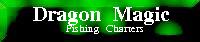 Dragon Magic Fishing Charters