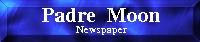 Padre Moon Newspaper
