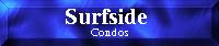Surfside Condos